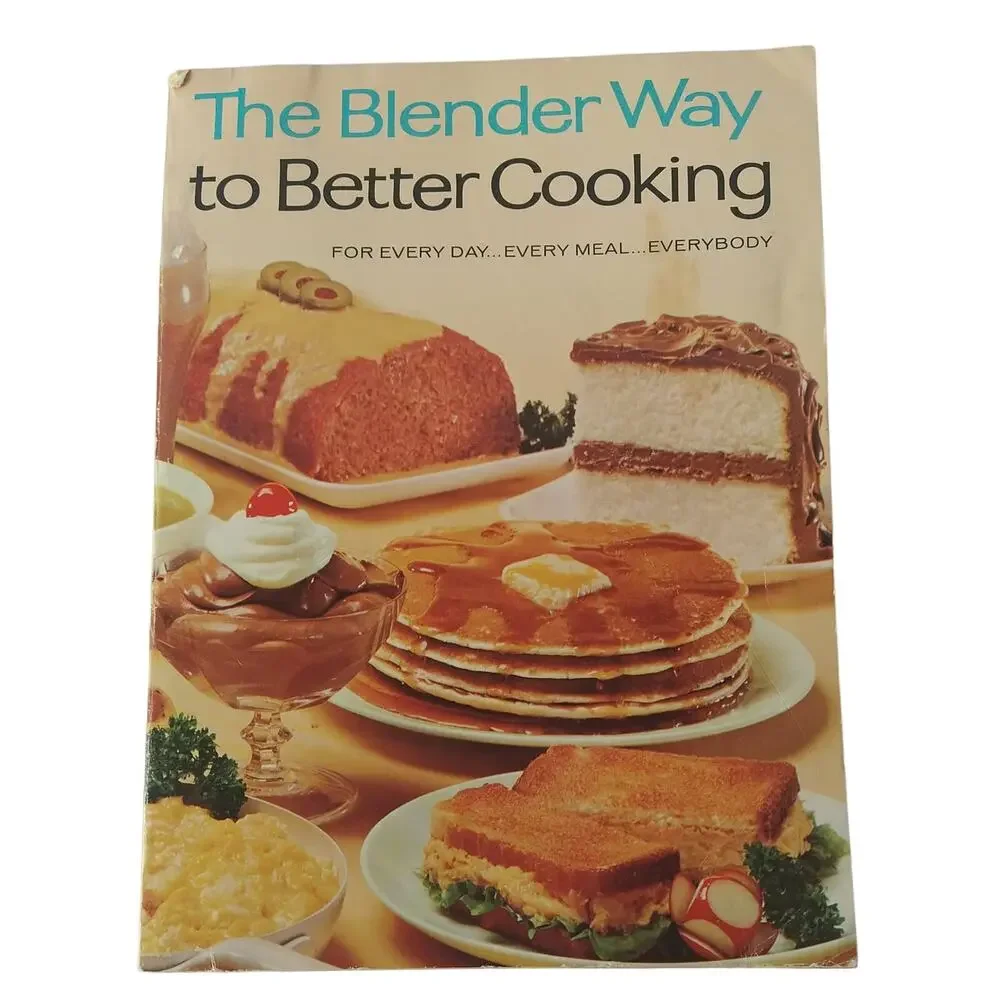 Blender Way To‎ Better Cooking Cookbook - Vtg 1960s Illustrated / ephemera